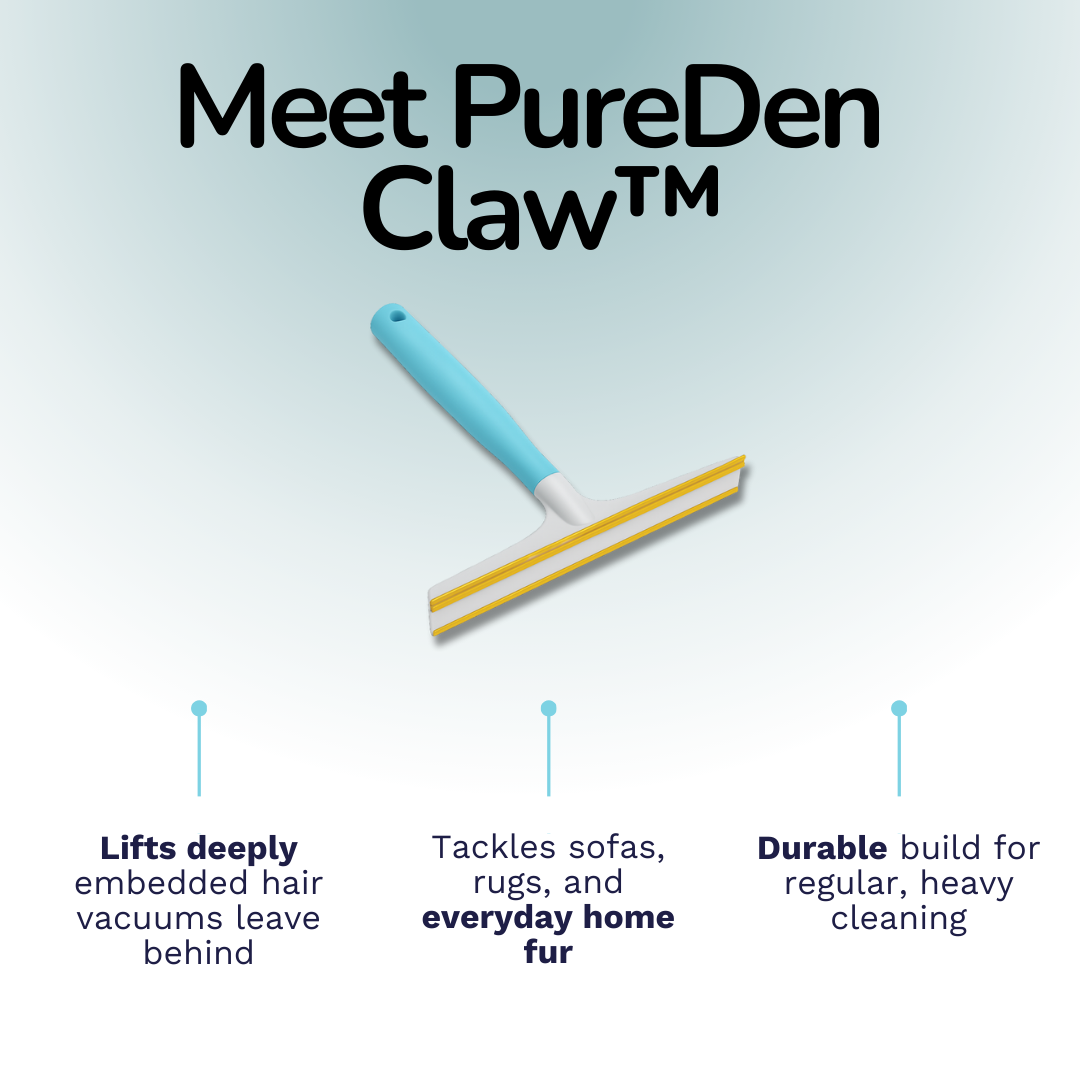 PureDen Claw™